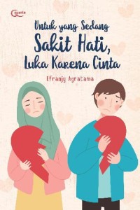 Image of Untuk yang sedng sakit hati, luka karena cinta
