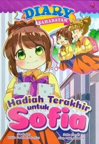 Image of Diary persahabatan : hadiah terakhir untuk sofia