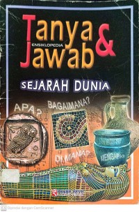 Image of Ensiklopedi tanya dan jawab sejarah dunia