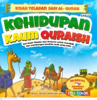 Image of Kisah teladan dari Al-Quran : Kehidupan kaum quraish