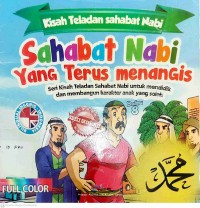Image of Kisah teladan sahabat nabi : Sahabat nabi yang terus menangis