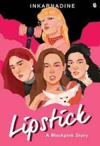 Image of Lipstick a blackpink story