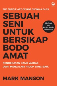 Image of Sebuah seni untuk bersikap bodo amat