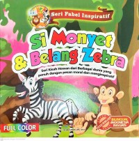 Image of Seri fabel inspiratif : Si monyet dan belang zebra