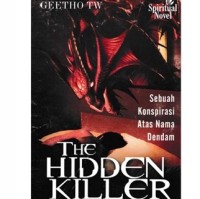 Image of The hidden killer : Sebuah konspirasi atas nama dendam