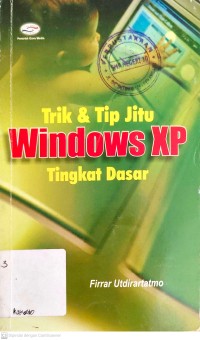 Image of Trik dan tip jitu windows xp tingkat dasar
