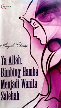 Image of Ya Allah bimbing hamba menjadi wanita shalehah